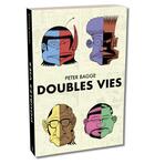 Couverture du livre « Doubles vies » de Bagge/Peter aux éditions Huber