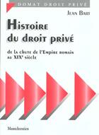 Couverture du livre « Histoire du droit prive » de Jean Bart aux éditions Lgdj