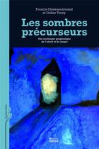 Couverture du livre « Les sombres précurseurs » de Francis Chateauraynaud et Didier Torny aux éditions Ehess