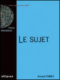 Couverture du livre « LE SUJET » de Tomes aux éditions Ellipses
