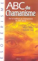 Couverture du livre « Abc du chamanisme : de la tradition au chamanisme du xxie siecle » de Maja Cardot aux éditions Grancher
