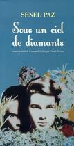 Couverture du livre « Sous un ciel de diamants » de Senel Paz aux éditions Actes Sud