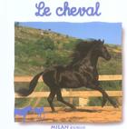 Couverture du livre « Cheval (le) » de Gabriele Boiselle aux éditions Milan