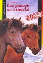 Couverture du livre « S.O.S. animaux t.326 ; chevaux en liberté » de Lucy Daniels aux éditions Bayard Jeunesse