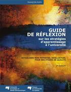 Couverture du livre « Guide de réflexion sur les stratégies d'apprentissage à l'université (2e édition) » de Francois Ruph aux éditions Presses De L'universite Du Quebec