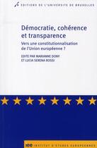 Couverture du livre « Démocratie, cohérence et transparence : principes » de L-S Rossi et M Dony aux éditions Universite De Bruxelles