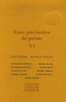 Couverture du livre « Etats Provisoires Du Poeme T.6 » de  aux éditions Cheyne