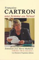 Couverture du livre « Françoise Carton ; une femme au Sénat » de Herve Mathurin aux éditions Dossiers D'aquitaine