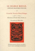 Couverture du livre « Le diable rouge ; almanach cabalistique pour 1850 » de Gerard De Nerval aux éditions Plein Chant