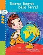 Couverture du livre « Tourne, tourne, belle terre ! » de Richet Beatrice Mari aux éditions Dominique Et Compagnie