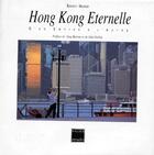 Couverture du livre « Hong Kong éternelle ; d'un empire à l'autre » de Renaut/Mangin aux éditions Asa