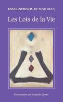 Couverture du livre « Enseignements de Maitreya ; les lois de la vie » de Benjamin Creme aux éditions Partage