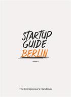 Couverture du livre « Startup guide Berlin » de Startup Guide aux éditions Dgv