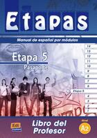 Couverture du livre « Etapa Tome 5 ; pasaporte ; nivel A2 ; libro del profesor » de Sonia Eusebio Hermira et Isabel De Dios Martin aux éditions Edinumen