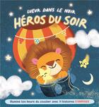Couverture du livre « Les animaux sauvages heros du soir » de  aux éditions Editions Tam Tam