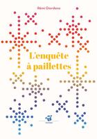 Couverture du livre « L'enquête à paillettes » de Remi Giordano aux éditions Thierry Magnier