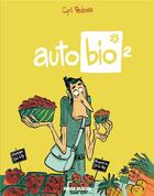 Couverture du livre « Auto bio t.2 » de Cyril Pedrosa aux éditions Fluide Glacial