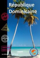 Couverture du livre « République dominicaine » de Emmanuel Meunier aux éditions Autour Du Monde