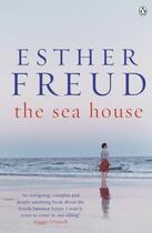 Couverture du livre « The sea house » de Esther Freud aux éditions Adult Pbs