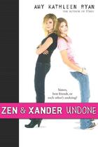 Couverture du livre « Zen and Xander Undone » de Amy Kathleen Ryan aux éditions Houghton Mifflin Harcourt
