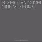 Couverture du livre « Yoshio tanigushi nine museums » de Terence Riley aux éditions Moma