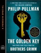 Couverture du livre « The Golden Key » de Philip Pullman aux éditions Penguin Group Us