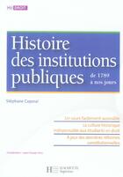 Couverture du livre « HU DROIT ; histoire des institutions publiques de 1789 à nos jours » de Caporal-S aux éditions Hachette Education