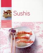 Couverture du livre « Sushis » de Thomas Feller aux éditions Hachette Pratique