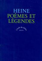 Couverture du livre « Poèmes et légendes » de Heinrich Heine aux éditions Ecole Des Loisirs