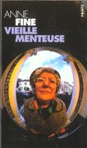 Couverture du livre « Vieille menteuse » de Anne Fine aux éditions Points