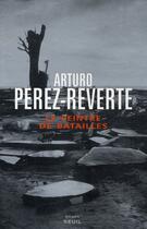 Couverture du livre « Le peintre de batailles » de Arturo Perez-Reverte aux éditions Seuil