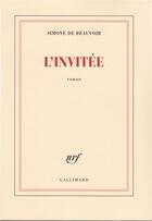 Couverture du livre « L'invitée » de Simone De Beauvoir aux éditions Gallimard