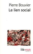 Couverture du livre « Le lien social » de Pierre Bouvier aux éditions Folio