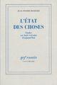 Couverture du livre « L'etat des choses ; études sur huit écrivains d'aujourd'hui » de Jean-Pierre Richard aux éditions Gallimard (patrimoine Numerise)