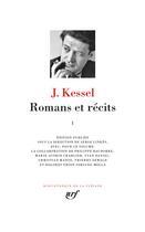 Couverture du livre « Romans et récits t.1 » de Joseph Kessel aux éditions Gallimard