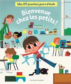Couverture du livre « Mes 100 premiers jours d'école ; bienvenue chez les petits ! » de Arnaud Almeras et Vincent Mathy aux éditions Gallimard-jeunesse