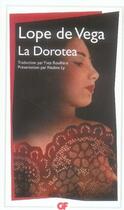 Couverture du livre « La dorotea » de Lope De Vega aux éditions Flammarion