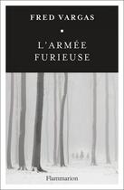 Couverture du livre « L'armée furieuse » de Fred Vargas aux éditions Flammarion