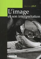 Couverture du livre « L'Image Et Son Nterpretation » de Martine Joly aux éditions Nathan