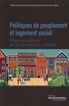 Couverture du livre « Politiques de peuplement et logement social ; premier effets de la rénovation urbaine » de  aux éditions Documentation Francaise
