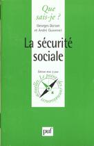 Couverture du livre « Securite sociale (la) » de Dorion/Guionnet Geor aux éditions Que Sais-je ?