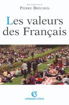 Couverture du livre « Les valeurs des Français (2e édition) » de Pierre Brechon aux éditions Armand Colin