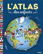 Couverture du livre « L'atlas des enfants » de Valerie Le Du aux éditions Fleurus