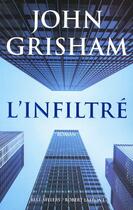 Couverture du livre « L'infiltré » de John Grisham aux éditions Robert Laffont