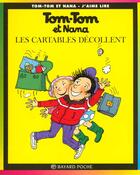 Couverture du livre « Tom-Tom et Nana T.4 ; les cartables décollent » de Bernadette Despres et Jacqueline Cohen aux éditions Bayard Jeunesse