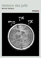 Couverture du livre « Histoire des juifs » de Michel Abitbol aux éditions Tempus/perrin