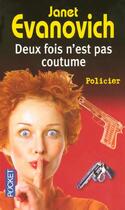 Couverture du livre « Deux fois n'est pas coutume - vol02 » de Janet Evanovich aux éditions Pocket