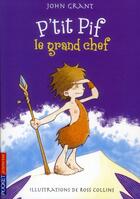 Couverture du livre « P'tit pif - tome 5 le grand chef - vol05 » de Grant/Collins aux éditions Pocket Jeunesse