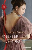 Couverture du livre « Mysterieuse georgie » de Anne Herries aux éditions Harlequin