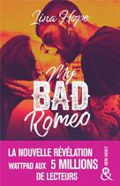 Couverture du livre « My bad Romeo » de Lina Hope aux éditions Harlequin